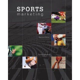 By Sam Fullerton Sports Marketing Second (2nd) Edition Books