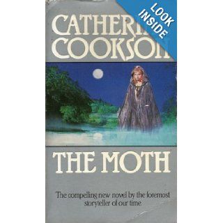 The Moth Catherine Cookson 9780671644789 Books