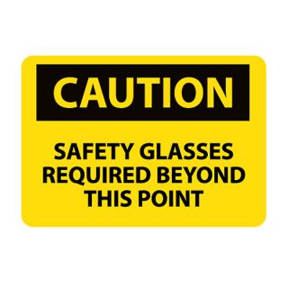Nmc Osha Compliant Vinyl Caution Signs   14X10   Caution Safety Glasses Required Beyond This Point