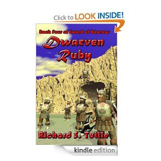 Dwarven Ruby (Sword of Heavens #4) eBook Richard S. Tuttle Kindle Store