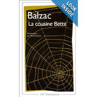 La Cousin Bette (French Edition) Honore de Balzac 9782080702876 Books