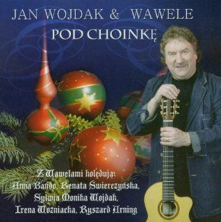 Polish Christmas Carols Pod Choinke   Jan Wojdak & Wawele Music