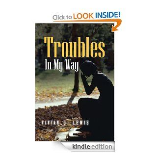 Troubles In My Way eBook Vivian Lewis Kindle Store