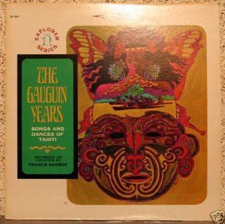The Gauguin Years Songs & Dances of Tahiti   LP Music