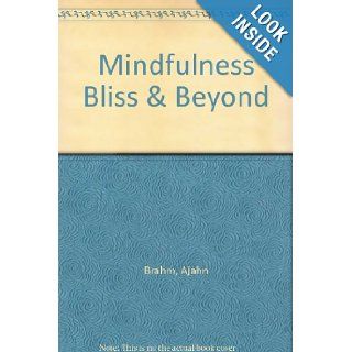 Mindfulness Bliss & Beyond Ajahn Brahm Books