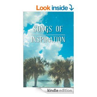 Songs of Inspiration eBook Cloridanie Cleare Kindle Store