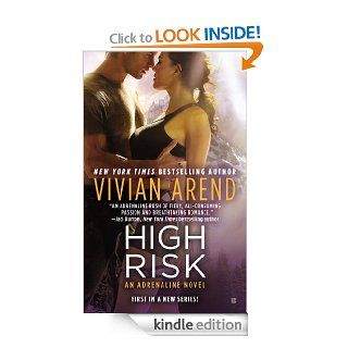 High Risk (Adrenaline Search & Rescue)   Kindle edition by Vivian Arend. Romance Kindle eBooks @ .