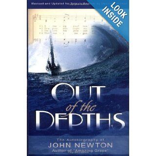 Out of the Depths John Newton 9780825433191 Books