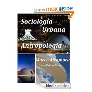 Sociologia Urbana   Antropologia (Portuguese Edition) eBook Marco Alzamora Kindle Store