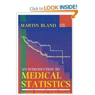 An Introduction to Medical Statistics (Oxford Medical Publications) (9780192624284) Martin Bland Books