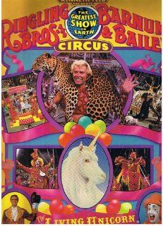 Ringling Bros. And Barnum & Bailey Circus   The Living Unicorn   115th Edition Souvenier Program & Magazine Jack Ryan Books