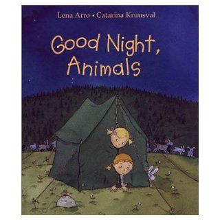 Good Night, Animals Lena Arro, Catarina Kruusval, Joan Sandin 9789129656541 Books