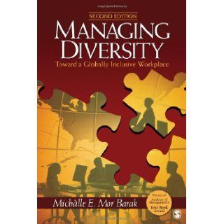 Managing Diversity Toward a Globally Inclusive Workplace (9781412972352) Michalle E. Mor Barak Books