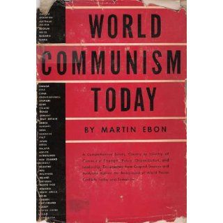 World Communism Today martin ebon Books
