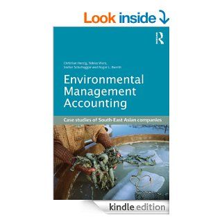 Environmental Management Accounting Case Studies of South East Asian Companies eBook Christian Herzig, Tobias Viere, Stefan Schaltegger, Roger L. Burritt Kindle Store