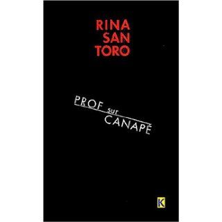 Prof sur canap Rina Santoro 9782951794016 Books