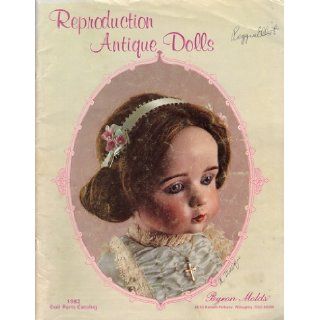 Reproduction Antique Dolls 1982 Doll Parts Catalog. Byron Molds Byron Molds Books