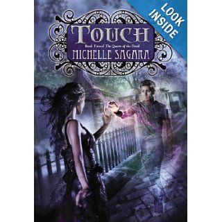 Touch (Queen of the Dead) Michelle Sagara 9780756408008 Books