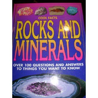 Cool Facts Rocks and Minerals Anna Clayborn 9780752554136 Books