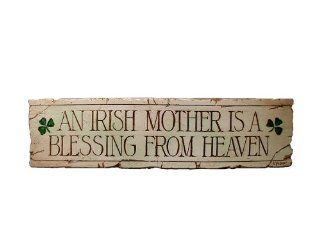 Irish Mother Blessing from Heaven wall plaque #691   Decorative Plaques
