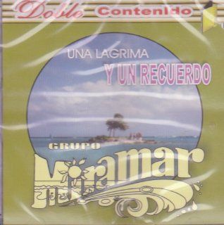 Grupo Miramar "Una Lagrima Y Un Recuerdo" Music