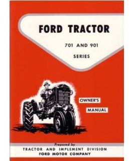 1957 1960 1961 1962 Ford Tractor 701 901 Owners Manual User Guide Operator Book Automotive
