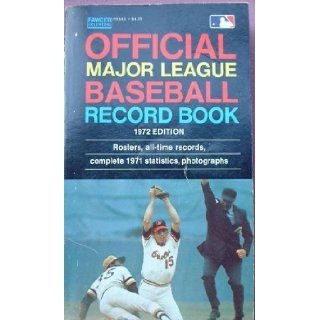 Official Major League Baseball Record Book, 1972 Edition Nicholas Acocella Books