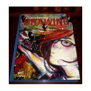 Discovering Drawing Ted Rose, Sallye Mahan cox 9780871927200 Books