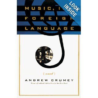Music, in a Foreign Language Andrew Crumey 9780312146887 Books
