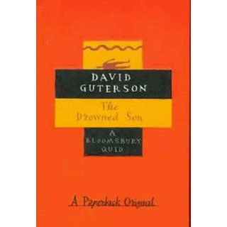The Drowned Son David Guterson 9780747528937 Books