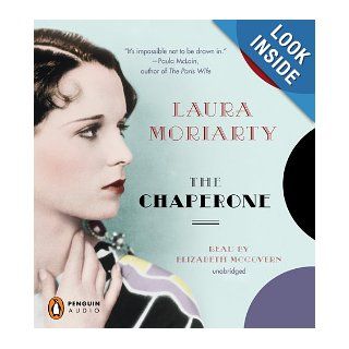 The Chaperone (9781611761283) Laura Moriarty, McGovern Elizabeth Books