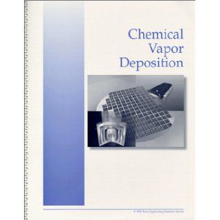 Chemical Vapor Deposition 9781582570112 Books