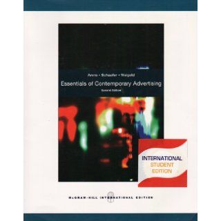 Essentials of Contemporary Advertising (2nd International Edition) Schaefer, Weigold Arens Books