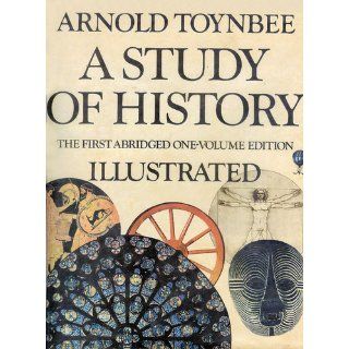 A Study of History Arnold Toynbee, Jane Caplan 9780517179413 Books