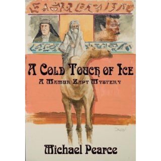 A Cold Touch of Ice A Mamur Zapt Mystery Michael Pearce 9781590582954 Books