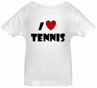 I LOVE TENNIS   BigBoyMusic Toddler Designs   White Toddler T shirt Tees Clothing
