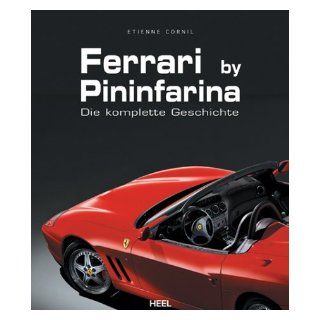 Ferrari By Pininfarina[Die Komplette Geschichte] 9783893658336 Books