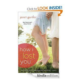 How I Lost You eBook Janet Gurtler Kindle Store