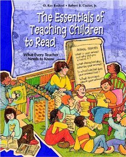 The Essentials of Teaching Children to Read (9780131186651) D. Ray Reutzel, Robert B. Cooter Books