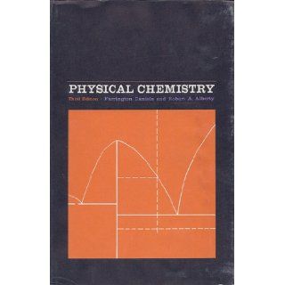 Physical Chemistry Third Edition Farrington; Alberty, Robert Daniels Books