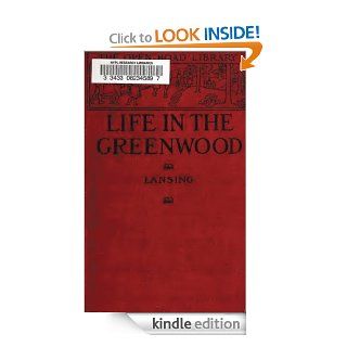 Life In the Greenwood (Original Illustrations & Text) (A Robin Hood Book Action Classics) eBook Marion Florence Lansing, Charles Copeland Kindle Store