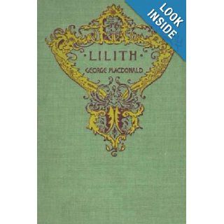 Lilith George MacDonald 9781481816120 Books