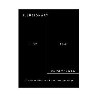 Illusionary Departures by JC Sum JC Sum Books