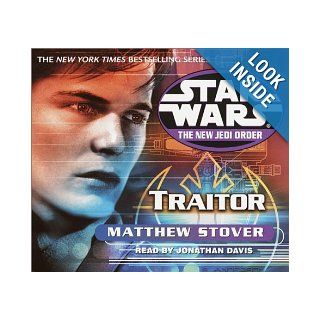 Traitor (Star Wars The New Jedi Order, Book 13) MATTHEW STOVER, Jonathan Davis 9780553713176 Books