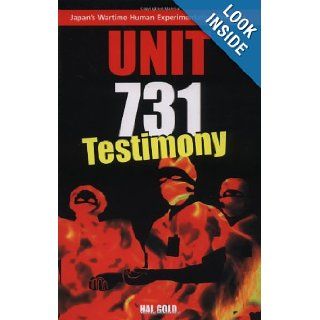 Unit 731 Testimony Hal Gold 9780804835657 Books