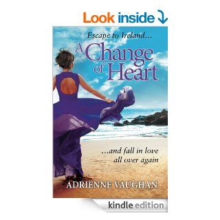 A Change of Heart (The Heartfelt Series) eBook Adrienne Vaughan Kindle Store