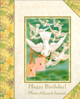 Happy Birthday Photo Album & Journal Nancy C. Akmon, Roni Akmon 9781884807329 Books