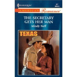 Secretary Gets Her Man (Texas Confidential) Mindy Neff 9780373168576 Books