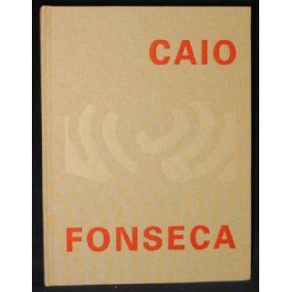 Caio Fonseca Paintings 2009 2010 No Author Noted Books