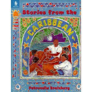Stories from the Caribbean (Multicultural Stories) Petronella Breinburg, Syrah Arnold 9780750224260 Books